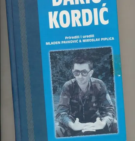 dario-kordic-priredili-uredili-mladen-pavkovic-miroslav-piplica-slika-134077672